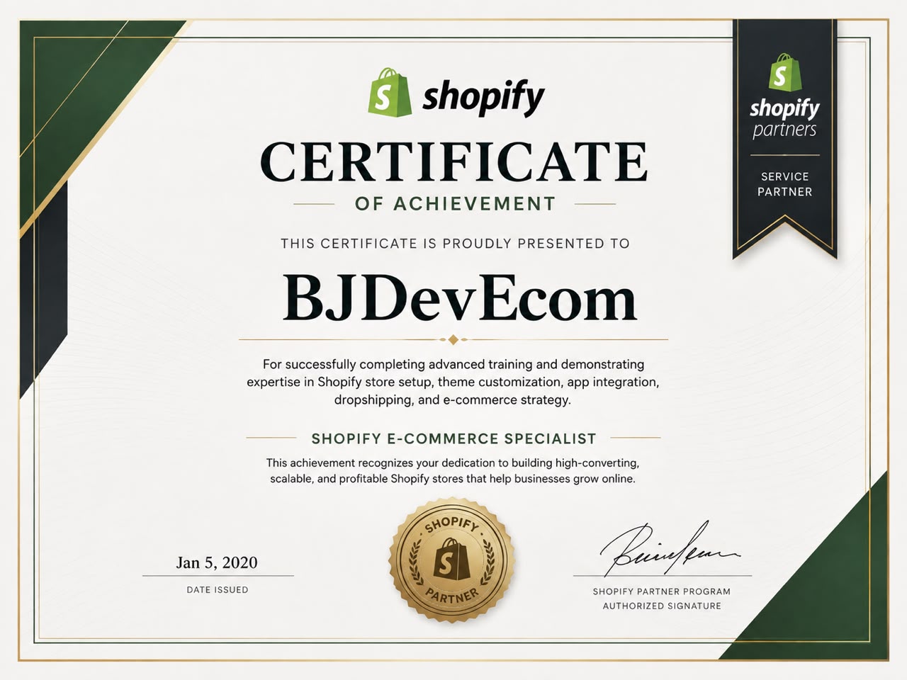 Shopify Certificate of Achievement awarded to BJDevEcom — Shopify E-Commerce Specialist